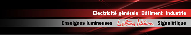 Valente AGE - Electricite générale Bâtiment Industrie Enseignes lumineuses Lettres néon Signalétique - Haute Savoie 74